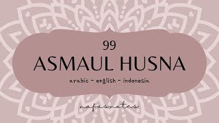 Download lagu ASMAUL HUSNA dan terjemahan || arabic - english - indonesia mp3