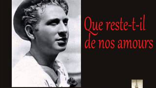 Charles Trenet - Que Reste t il De Nos Amours
