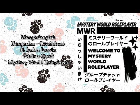 Menghilanglah Denganku - Osvaldorio ft. Indra Prasta || Vidlir Rpw [MWR]