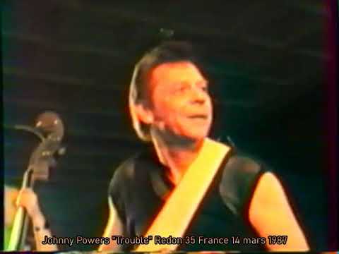 Johnny Powers "Trouble" Redon 14 mars 1987