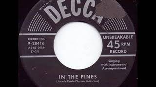In The Pines - Bill Monroe