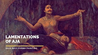 Lamentations of Aja by Raja Ravi Varma Painting 