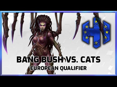 Bang Bush vs. Cats - EU Qualifier - Heroes International