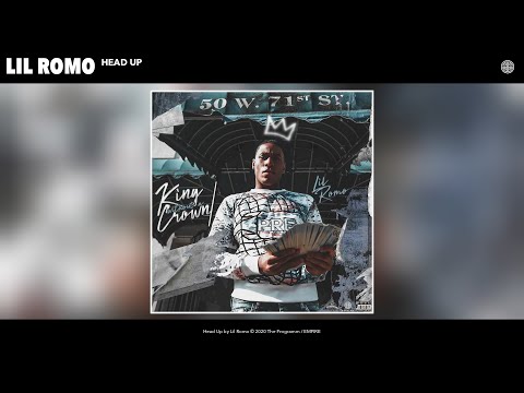 Lil Romo - Head Up (Official Audio)