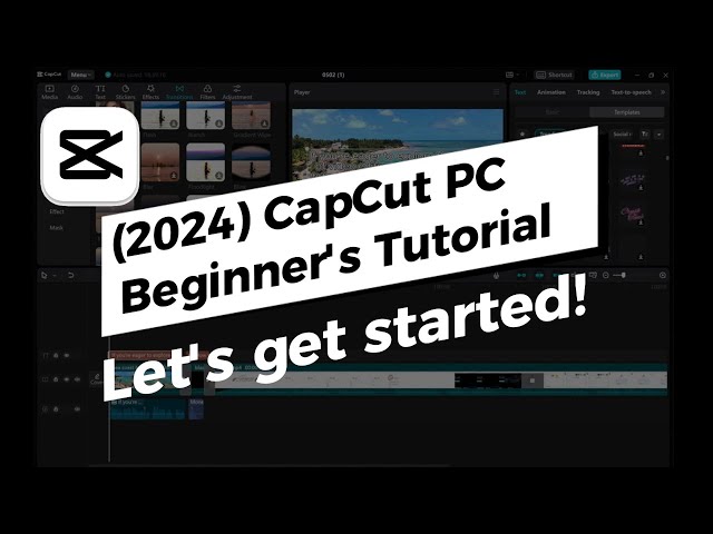 CapCut PC Beginner's FULL Tutorial: A Comprehensive Step-by-Step Guide ...