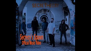 Secret Theory - Secrecy's Spawn (Official Music Video)