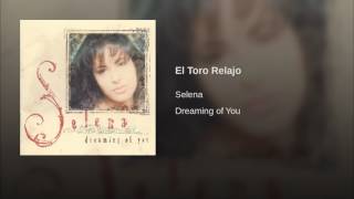 Selena - El Toro Relajo