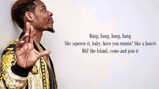 Fetty Wap - Let It Bang Audio + Lyrics