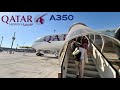 Qatar Airways Airbus A350 900 Economy Lounge Doha DOH To Singapore SIN FULL FLIGHT REPORT
