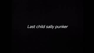 Download lagu LAST CHILD SALLY PUNKER - DRUMLESS mp3 Download lagu LAST CHILD SALLY PUNKER - DRUMLESS mp3