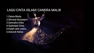 Download lagu LAGU CINTA ISLAMI CANDRA MALIK FULL mp3