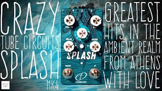 Video thumbnail for #62 Crazy Tube Circuits -  Splash MK4 by Ponderer Sounds