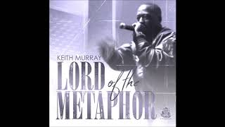 Keith Murray - Lord Of The Metaphor