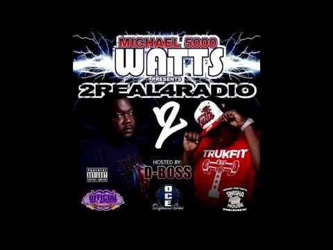 Michael 5000 Watts - Fuck A Hater (HD)