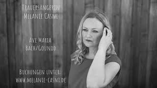 Trauersängerin Melanie Casni - Ave Maria Bach/Gounod Livegesang  - Trauerfeier/Beerdigung/Beisetzung/Requiem Ludwigsburg / Stuttgart