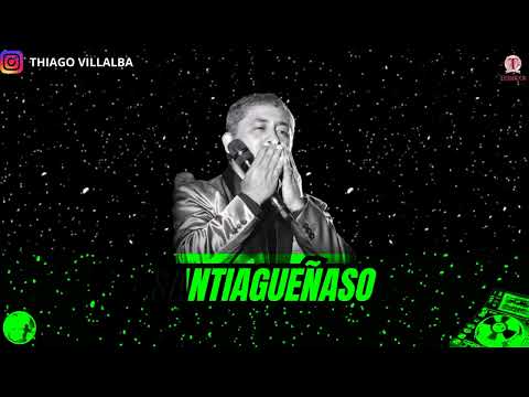SANTIAGUEÑASO VOL.1- DJ THIAGÓ VILLALBA