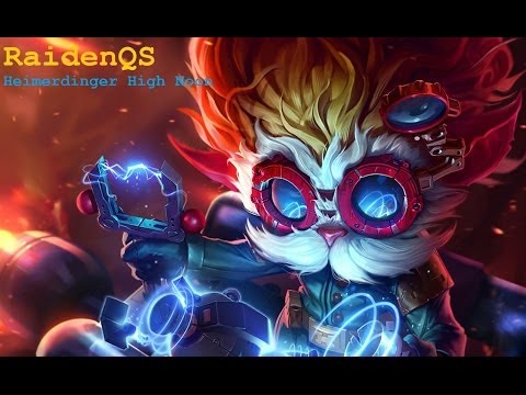 League of Legends - Heimerdinger High Noon