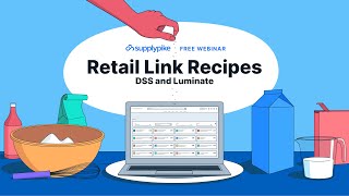 Retail Link Recipes: DSS and Luminate