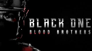 Black One Blood Brothers Gameplay (No Commentary)