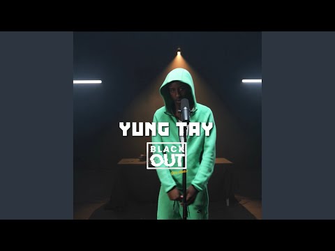 Yung Tay - Blackout Session, Pt. 2