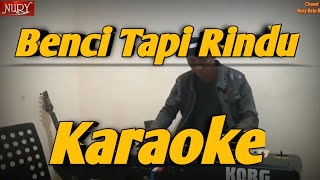 Download lagu Benci Tapi Rindu Karaoke Versi Korg Pa700 mp3