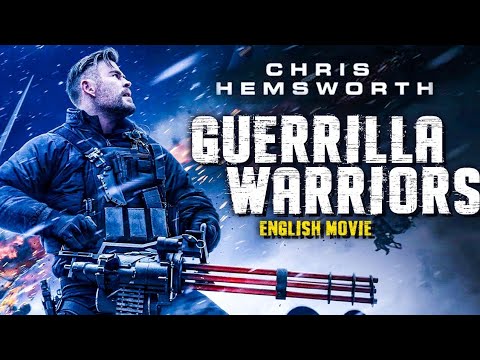 GUERRILLA WARRIORS - Hollywood English Movie | Chris Hemsworth | Blockbuster Action Movie In English