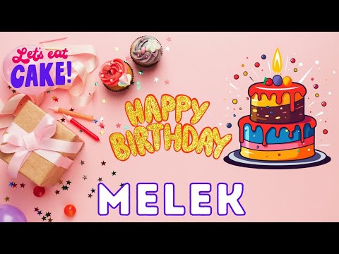 Happy Birthday Melek, Birthday of Melek, Best Birthday Wishes, hbd