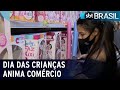 Comércio Se Mostra Otimista Com Dia Das Crianças SBT Brasil 30 09 21