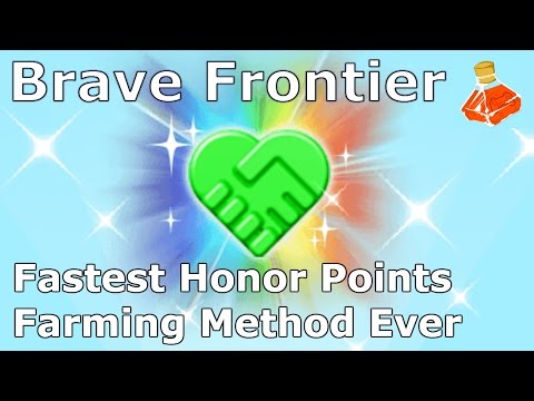 Brave Frontier | FASTEST HONOR FARM METHOD Video