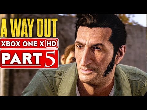 A WAY OUT Gameplay Walkthrough Part 5 [1080p HD Xbox One X] - No Commentary