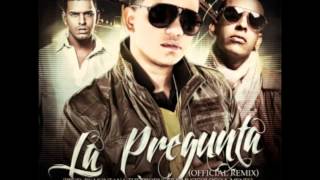 J Alvarez Ft. Daddy Yankee Y Tito El Bambino - La Pregunta (Official Remix) + Letra