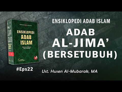 [LIVE] ADAB AL-JIMA - BERSETUBUH (Ensiklopedi Adab Islam #eps22) Ust. Husen Al-Mubarak, MA