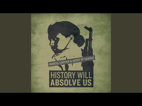 History Will Absolve Us