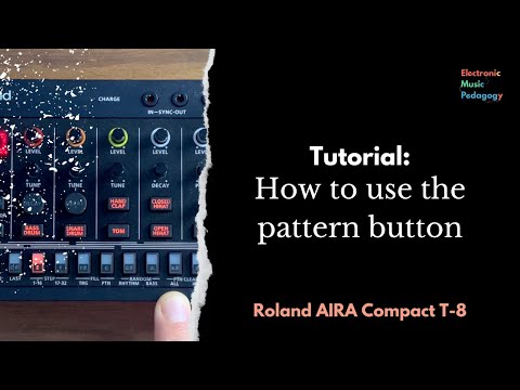 AIRA Compact T8 Tutorial: How to use the PATTERN button