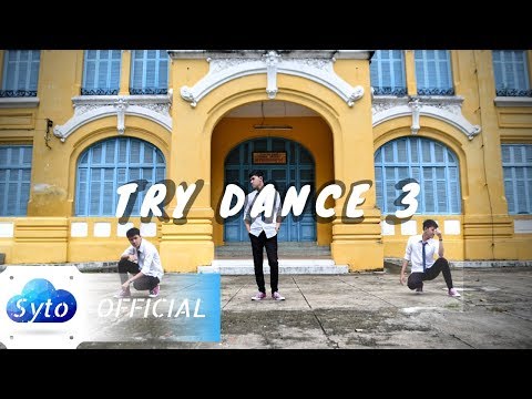 Thách nhảy 3 - SYTO | Dance MV