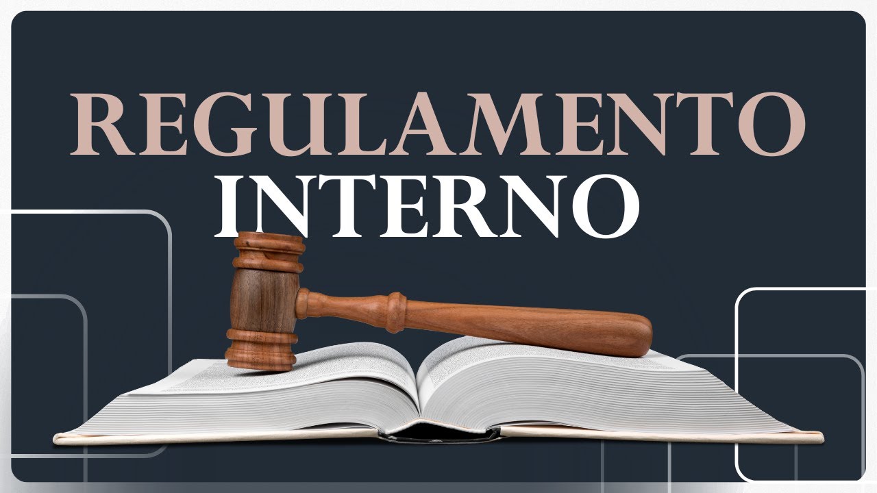 Como Elaborar um Regulamento Interno