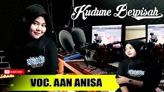 Download lagu KUDUNE BERPISAH II OCHOL DHUT II COVER AAN ANISA mp3