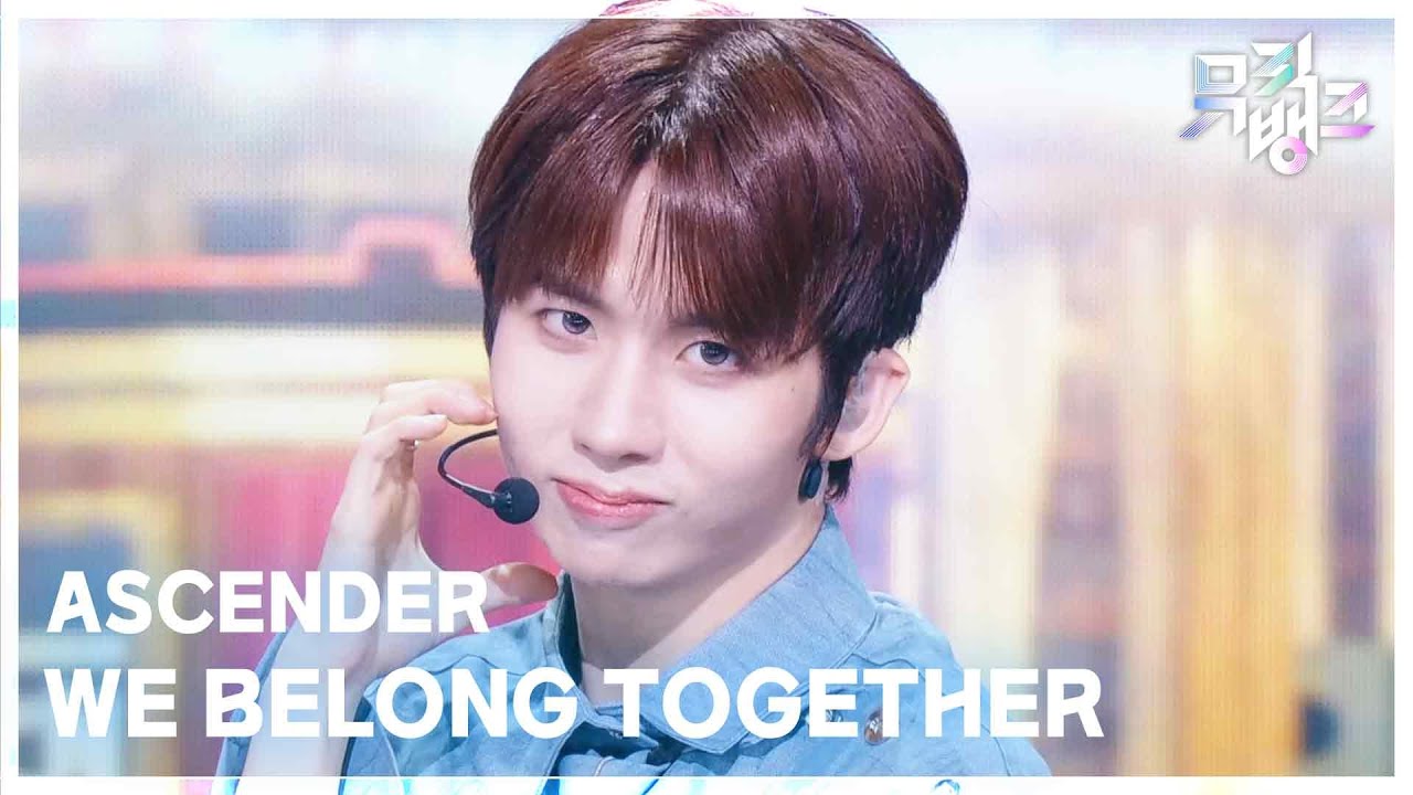 ASCENDER / WE BELONG TOGETHER