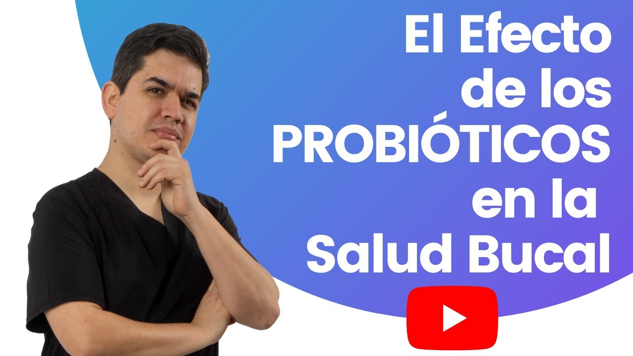 Watch Los probióticos y el mal aliento. ¿Cuál es su relación Now Los probióticos y el mal aliento. ¿Cuál es su relación