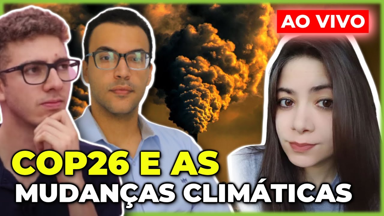 A CONFERÊNCIA SOBRE MUDANÇAS CLIMÁTICAS - KARINA LIMA [DOUTORANDA EM CLIMATOLOGIA]