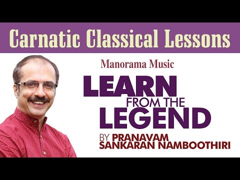 Learn Bantureethikolu |Hamsanadam |Sankaran Namboothiri |Learn from the Legend |Learn Carnatic Music