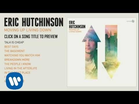 Eric Hutchinson - Moving Up Living Down [Album Listening Session]