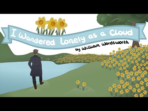 I Wandered Lonely As A Cloud by William Wordsworth (Quick Analysis)