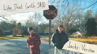 Jack &amp; Jack, SK8 - Like That (Jacks Version) [Official Audio]