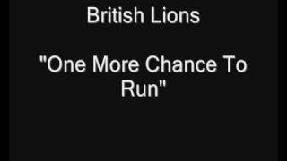 British Lions - One More Chance To Run [HQ Audio]