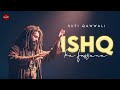 Ishq Ka Fassana عشق کا فسانہ Soulful Qawwali Best Sufi Song Ruhani Safar