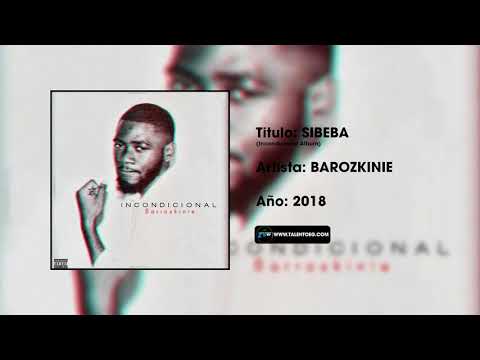 BARROZKINIE - S I B E B A (PROD. BY VALUEBEATZ)