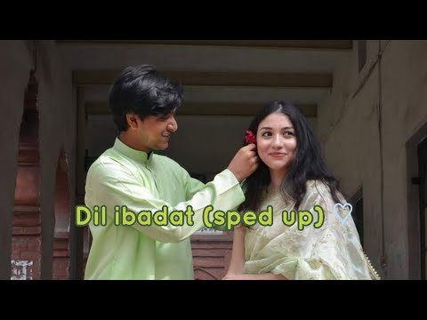 Dil ibadat (sped up) | KK