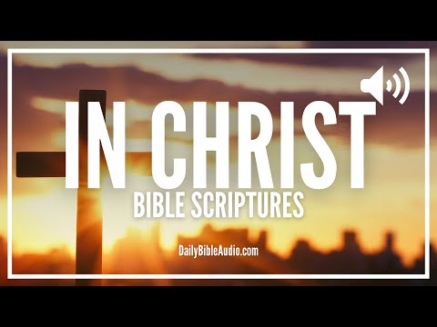 IN CHRIST SCRIPTURES | Identity in Christ Bible Verses For Sleep, Encouragement (Soaking Scripture)