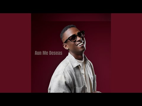 Aun Me Deseas